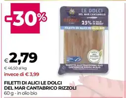 Coop FILETTI DI ALICI LE DOLCI DEL MAR CANTABRICO RIZZOLI offerta
