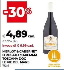 Coop MERLOT & CABERNET O ROSATO MAREMMA TOSCANA DOC LE VIE DEL MARE offerta
