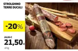 Coop STROLGHINO TERRE DUCALI offerta