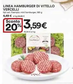 Coop LINEA HAMBURGER DI VITELLO VERCELLI offerta