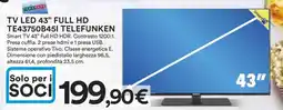 Coop TV LED 43'' FULL HD TELEFUNKEN TE43750B45I offerta