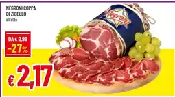 Famila NEGRONI COPPA DI ZIBELLO offerta