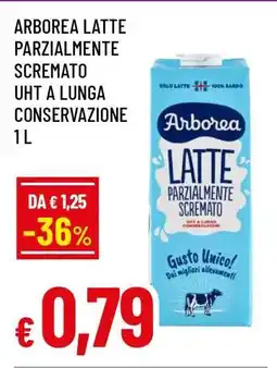 Famila ARBOREA LATTE PARZIALMENTE SCREMATO UHT A LUNGA CONSERVAZIONE 1 L offerta