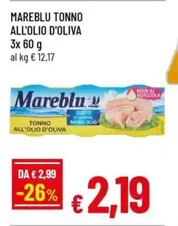 Famila MAREBLU TONNO ALL’OLIO D’OLIVA offerta