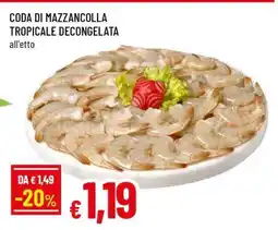 Famila Coda di Mazzancolla Tropicale Decongelata offerta