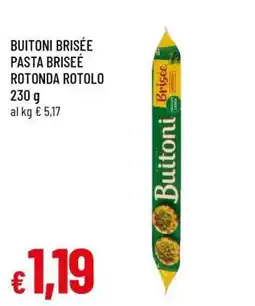 Famila BUITONI BRISÉE PASTA BRISEÉ ROTONDA ROTOLO offerta