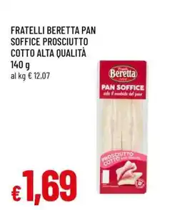 Famila FRATELLI BERETTA PAN SOFFICE PROSCIUTTO COTTO ALTA QUALITÀ offerta