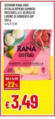 Famila GIOVANNI RANA GIRO D'ITALIA RIPIENO GAMBERI, MOZZARELLA E SCORZA DI LIMONE DI SORRENTO IGP offerta