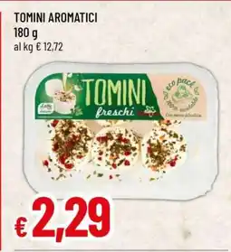 Famila TOMINI AROMATICI offerta
