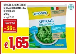 Famila OROGEL IL BENESSERE SPINACI FOGLIABELLA SURGELATI offerta