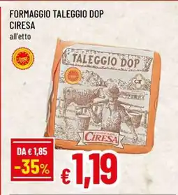 Famila FORMAGGIO TALEGGIO DOP CIRESA offerta
