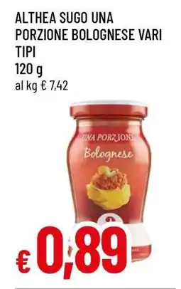 Famila ALTHEA SUGO UNA PORZIONE BOLOGNESE VARI TIPI offerta