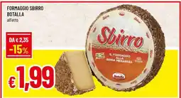 Famila FORMAGGIO SBIRRO BOTALLA offerta