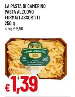 Famila LA PASTA DI CAMERINO PASTA ALL'UOVO FORMATI ASSORTITI offerta