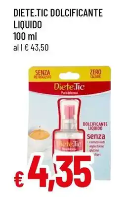 Famila DIETE.TIC DOLCIFICANTE LIQUIDO offerta