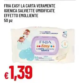 Famila FRIA EASY LA CARTA VERAMENTE IGIENICA SALVIETTE UMIDIFICATE EFFETTO EMOLLIENTE offerta