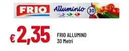 Famila FRIO ALLUMINO offerta