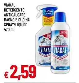 Famila Viakal Detergente Anticalcare Bagno e Cucina Spray/Liquido offerta