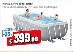 Famila PISCINA PRISMA METAL FRAME offerta