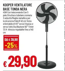 Famila KOOPER VENTILATORE BASE TONDA NERA offerta