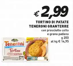 Coal Granterre tortino di patate teneroni offerta