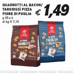 Coal Fiore di puglia quadrotti al bacon/ targrissì pizza offerta