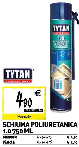 Tecnomat Tytan schiuma poliuretanica 1.0 offerta