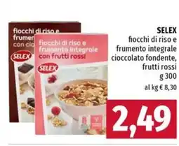 Famila Selex fiocchi di riso e frumento integrale cioccolato fondente, frutti rossi offerta