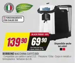 Trony Borbone macchina caffè didi offerta