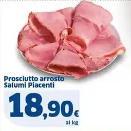 Sigma Prosciutto arrosto Salumi Piacenti offerta