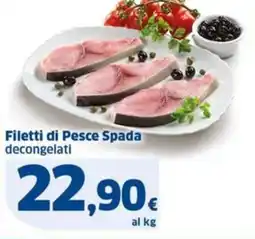Sigma Filetti di Pesce Spada decongelati offerta