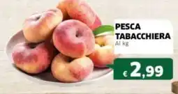 Mercati Alimentari Pesca tabacchiera offerta