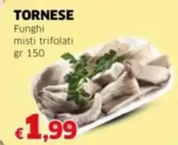 Mercati Alimentari TORNESE Funghi misti trifolati offerta