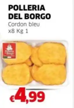 Mercati Alimentari POLLERIA DEL BORGO Cordon bleu offerta