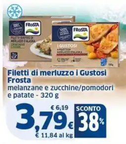 Sigma Frosta Filetti di merluzzo i Gustosi offerta