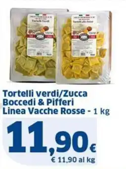 Sigma Tortelli verdi/Zucca Boccedi & Pifferi Linea Vacche Rosse offerta