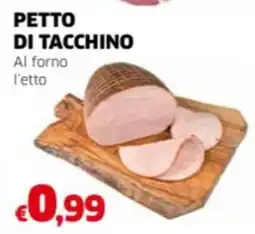 Mercati Alimentari PETTO DI TACCHINO Al forno l'etto offerta
