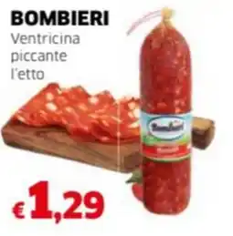Mercati Alimentari BOMBIERI Ventricina piccante l'etto offerta
