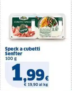 Sigma Senfter speck a cubetti offerta
