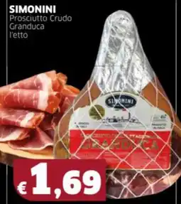 Mercati Alimentari SIMONINI Prosciutto Crudo Granduca offerta