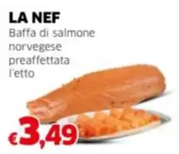 Mercati Alimentari LA NEF Baffa di salmone norvegese preaffettata l'etto offerta