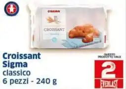 Sigma Sigma Croissant offerta