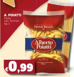 Mercati Alimentari A. POIATTI Pasta vari formati offerta