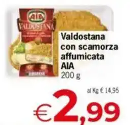 Despar Aia valdostana con scamorza affumicata offerta