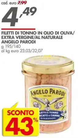 Italmark Angelo parodi filetti di tonno in olio di oliva/ extra vergine/al naturale offerta