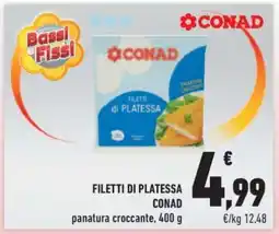 Conad Superstore Filetti di Platessa Conad offerta
