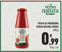 Conad Superstore POLPA DI POMODORO VERSO NATURA CONAD offerta