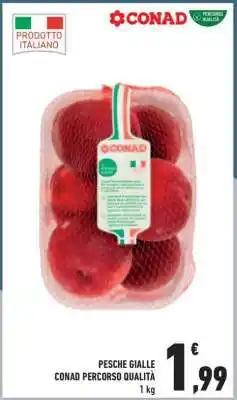 Conad Superstore PESCHE GIALLE offerta
