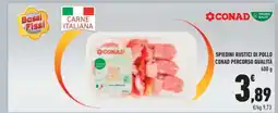 Conad Superstore SPIEDINI RUSTICI DI POLLO CONAD PERCORSO QUALITÀ offerta