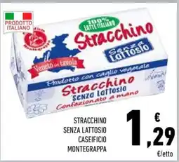 Conad STRACCHINO SENZA LATTOSIO CASEIFICIO MONTEGRAPPA offerta
